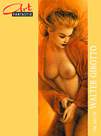 THE ART OF WALTER GIROTTO - hard cover - not available